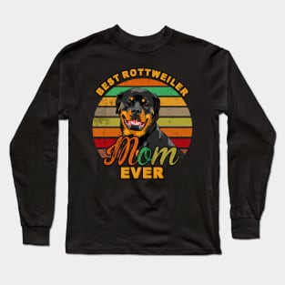 Best Rottweiler Mom Ever Long Sleeve T-Shirt